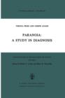 Paranoia: A Study in Diagnosis - Book