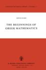The Beginnings of Greek Mathematics - Book