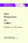 New Perspectives on Galileo : Papers Deriving from and Related to a Workshop on Galileo held at Virginia Polytechnic Institute and State University, 1975 - Book