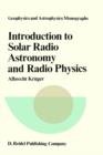 Introduction to Solar Radio Astronomy and Radio Physics - Book
