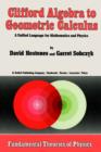 Clifford Algebra to Geometric Calculus : A Unified Language for Mathematics and Physics - Book