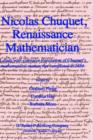 Nicolas Chuquet, Renaissance Mathematician : A study with extensive translation of Chuquet’s mathematical manuscript completed in 1484 - Book