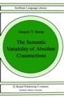 The Semantic Variability of Absolute Constructions - Book