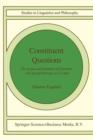 Constituent Questions : The Syntax and Semantics of Questions with Special Reference to Swedish - Book