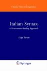 Italian Syntax : A Government-Binding Approach - Book
