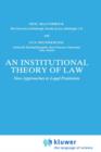 An Institutional Theory of Law : New Approaches to Legal Positivism - Book