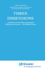 Three Dimensions : A Model of Goal and Theory Description in Mathematics Instruction - The Wiskobas Project - Book