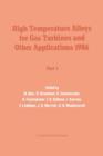 High Temperature Alloys for Gas Turbines and Other Applications 1986 - Book