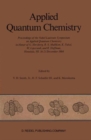 Applied Quantum Chemistry : Proceedings of the Nobel Laureate Symposium on Applied Quantum Chemistry in Honor of G. Herzberg, R. S. Mulliken, K. Fukui, W. Lipscomb, and R. Hoffman, Honolulu, HI, 16-21 - Book