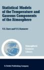 Statistical Models of the Temperature and Gaseous Components of the Atmosphere - Book