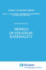 Models of Strategic Rationality - Book