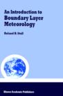 An Introduction to Boundary Layer Meteorology - Book