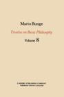 Treatise on Basic Philosophy : Ethics: The Good and The Right - Book