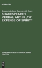 Shakespeare's Verbal Art in "Th' Expense of Spirit" - Book