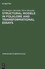 Structural Models in Folklore and Transformational Essays - Book