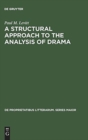 A Structural Approach to the Analysis of Drama - Book