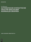 Automatische syntaktische Analyse englischer nominaler Gruppen - Book