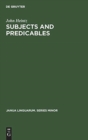 Subjects and Predicables : A Study in Subject-Predicate Asymmetry - Book