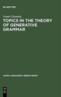 Topics in the Theory of Generative Grammar - Book