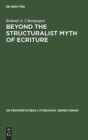 Beyond the Structuralist Myth of Ecriture - Book