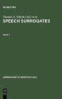 Speech Surrogates. Part 1 - Book