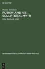 Puskin and his Sculptural Myth - Book