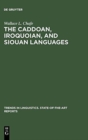 The Caddoan, Iroquoian, and Siouan Languages - Book