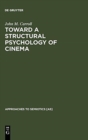 Toward a Structural Psychology of Cinema - Book