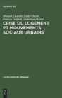 Crise du logement et mouvements sociaux urbains - Book