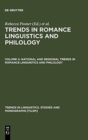 National and Regional Trends in Romance Linguistics and Philology - Book