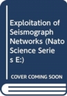 Exploitation of Seismograph Networks - Book