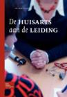 de Huisarts Aan de Leiding : de Huisarts Aan de Leiding - Book