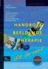 Handboek Beeldende Therapie : Uit de Verf - Book