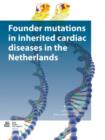 Founder mutations in inherited cardiac diseases in the Netherlands - Book