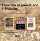 Canon van de geneeskunde in Nederland - Book