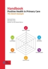 Handbook Positive Health in Primary Care : The Dutch Example - Book