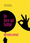 De burn-out bubbel : Het ?chte verhaal - Book