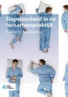 Slapeloosheid in de huisartsenpraktijk : Praktische handleiding - Book