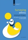 Surveying Ethnic Minorities : The Impact of Survey Design on Data Quality - Book
