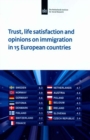 Trust, Life Satisfaction and Opinions on Immigration in 15 European Countries - Book