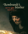Rembrandt's Mother: Myth & Reality - Book