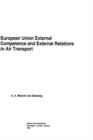 European Union External Competence and External Relations in Air Transport - Book