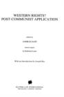 Western Rights? Post-Communist Application - Book