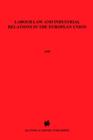 Labour Law and Industrial Relations in the European Union - Book