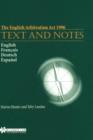 The English Arbitration Act 1996: Text and Notes : Text and Notes - Book