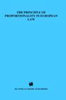 The Principle of Proportionality in European Law : A Comparative Study - Book
