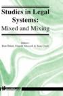 Studies in Legal Systems: Mixed and Mixing : Mixed and Mixing - Book