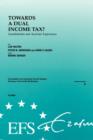 Towards a Dual Income Tax? : Scandinavian and Austrian Experiences - Book