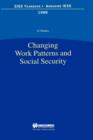 Changing Work Patterns and Social Security : Changing Work Patterns and Social Security - Book