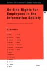 On-line Rights for Employees in the Information Society : Use and Monitoring of E-mail and Internet at Work - Book